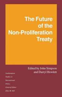 The Future of the Non-Proliferation Treaty