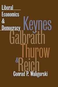 Liberal Economics And Democracy