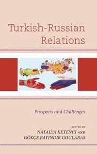 Turkish-Russian Relations