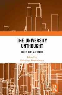 The University Unthought