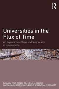 Universities in the Flux of Time: An Exploration of Time and Temporality in University Life