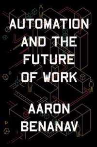 Automation and the Future of Work