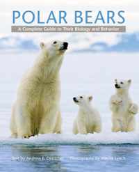 Polar Bears - A Complete Guide to Their Biology and Behavior