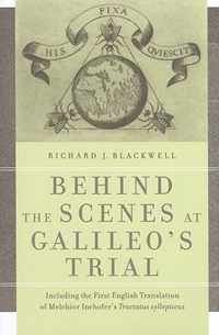 Behind the Scenes at Galileo's Trial