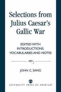 Selections from Julius Caesar's Gallic War