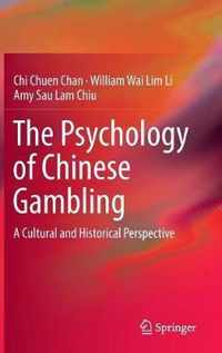 The Psychology of Chinese Gambling