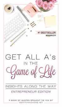 Get All A's in the Game of Life: Insights Along the Way