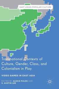 Transnational Contexts of Culture Gender Class and Colonialism in Play