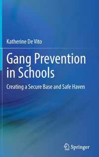 Gang Prevention in Schools