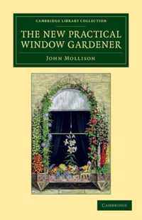 The New Practical Window Gardener