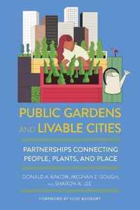 Public Gardens and Livable Cities