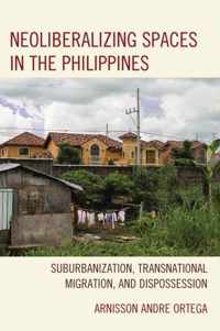 Neoliberalizing Spaces in the Philippines