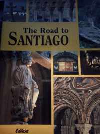 THE ROAD TO SANTIAGO (Engels)