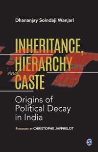 Inheritance, Hierarchy and Caste