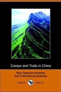 Camps and Trails in China