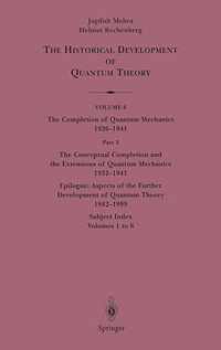 The Conceptual Completion and Extensions of Quantum Mechanics 1932-1941. Epilogue: Aspects of the Further Development of Quantum Theory 1942-1999: Subject Index