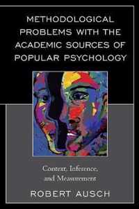 Methodological Problems with the Academic Sources of Popular Psychology