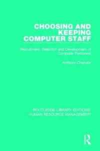 Choosing and Keeping Computer Staff