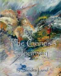 The Genesis Journey: Book One