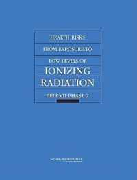 Health Risks from Exposure to Low Levels of Ionizing Radiation