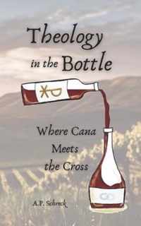 Theology in the Bottle