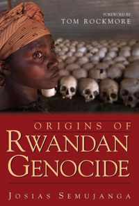 Origins of the Rwandan Genocide