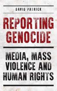 Reporting Genocide