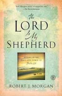 The Lord Is My Shepherd