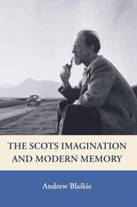 The Scots Imagination and Modern Memory