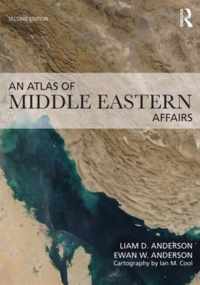 An Atlas of Middle Eastern Affairs