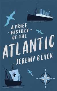 A Brief History of the Atlantic