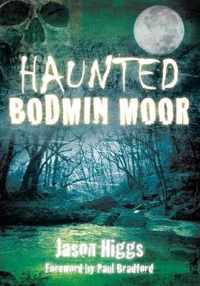 Haunted Bodmin Moor