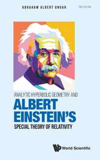 Analytic Hyperbolic Geometry And Albert Einstein's Special Theory Of Relativity