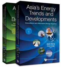 Asia's Energy Trends And Developments (In 2 Volumes)