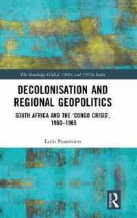 Decolonisation and Regional Geopolitics