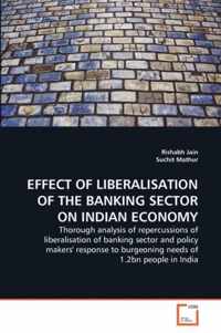 Effect of Liberalisation of the Banking Sector on Indian Economy