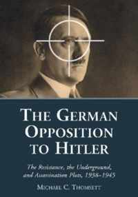 The German Opposition to Hitler