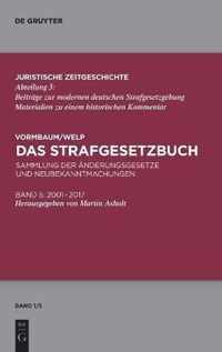 Das Strafgesetzbuch: Sammlung Der AEnderungsgesetze Und Neubekanntmachungen Band 5