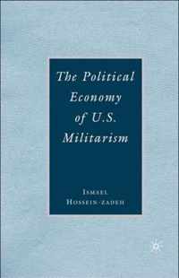 The Political Economy of U.S. Militarism