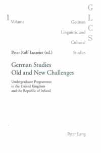 German Studies Old and New Challenges