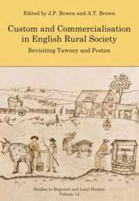 Custom and Commercialisation in English Rural Society