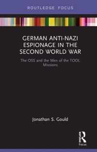 German Anti-Nazi Espionage in the Second World War