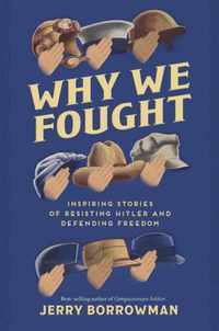 Why We Fought