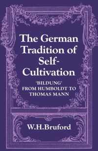 The German Tradition of Self-Cultivation