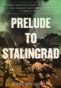 Prelude to Stalingrad