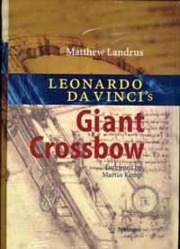 Leonardo da Vinci's Giant Crossbow