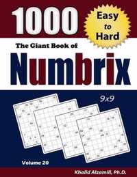 The Giant Book of Numbrix: 1000 Easy to Hard