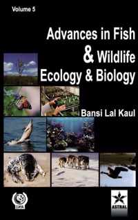 Advances in Fish and Wildlife Ecology and Biology Vol. 5