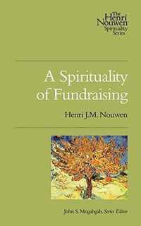 A Spirituality of Fundraising