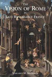 Vision of Rome in Late Renissance France